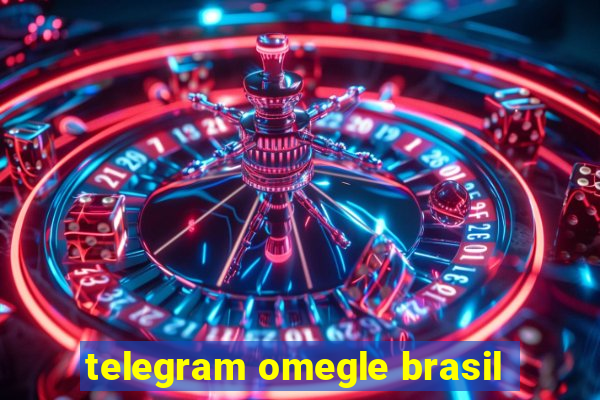 telegram omegle brasil